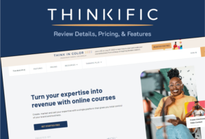 Thinkific Review 2023: Details, Pricing, & Features | FounderJar
