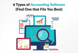 6 Types of Accounting Software (Find One that Fits You Best)