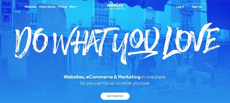 Weebly - Do what you love